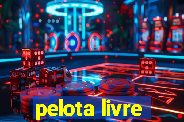 pelota livre